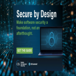Cómo el enfoque Secure by Design ayuda a los desarrolladores a construir software seguro