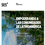 Informe técnico: Fortaleciendo las comunidades de Latinoamérica Informe técnico: Fortaleciendo las comunidades de Latinoamérica