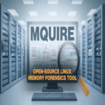 mquire: Herramienta de código abierto para el análisis forense de memoria en Linux mquire: Herramienta de código abierto para el análisis forense de memoria en Linux