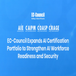 El EC-Council amplía su portafolio de certificaciones en inteligencia artificial para reforzar la preparación y seguridad de la fuerza laboral en IA de Estados Unidos.